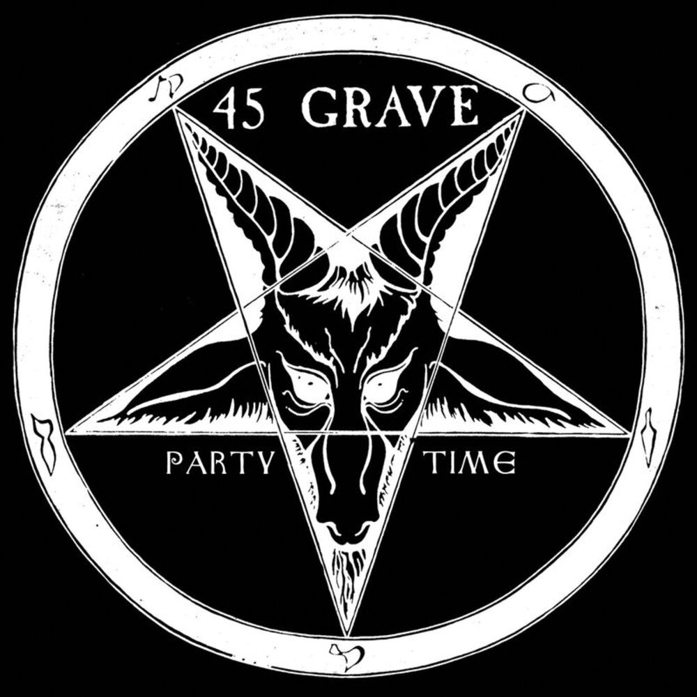 45 Grave - Party Time  7-INCH SINGLE